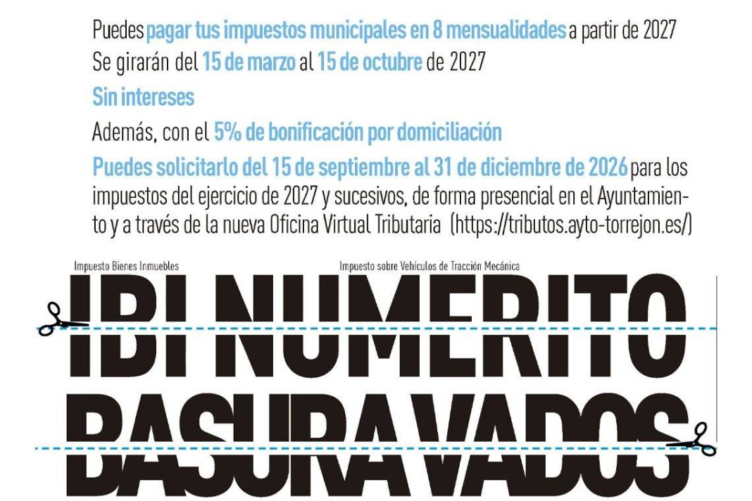 Torrejón de Ardoz permitirá fraccionar IBI, IVTM, basura y vados en 8 mensualidades desde 2027 - imagen 1